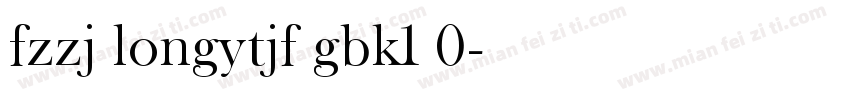 fzzj longytjf gbk1 0字体转换